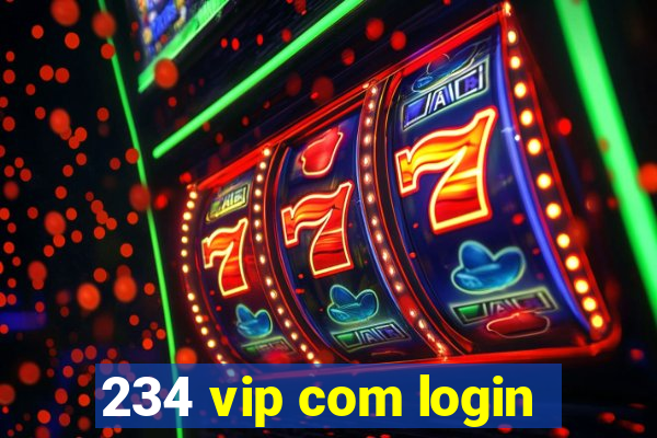 234 vip com login